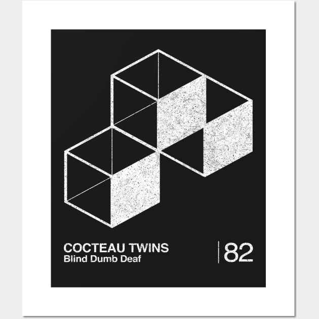 Cocteau Twins / Blind Dumb Deaf / Minimalist Graphic Artwork Design Wall Art by saudade